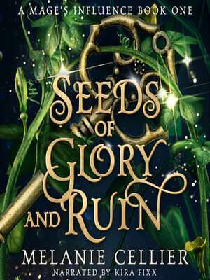 cover image of Seeds of Glory and Ruin
